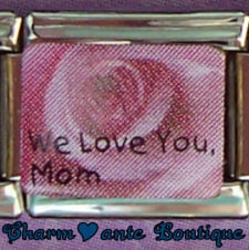 We Love You, Mom